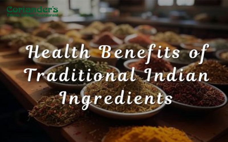 Health Benefits of Traditional Indian Ingredients
